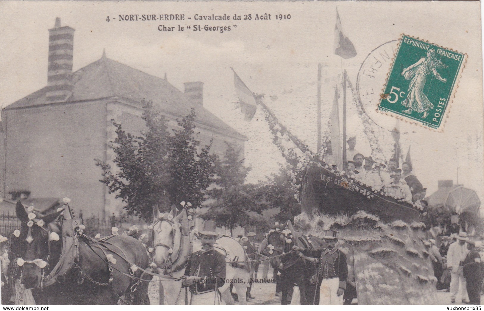 NORT SUR ERDRE - CAVALCADE DU 28 AOUT 1910 - CHAR LE "ST GEORGES" - 44 - Nort Sur Erdre