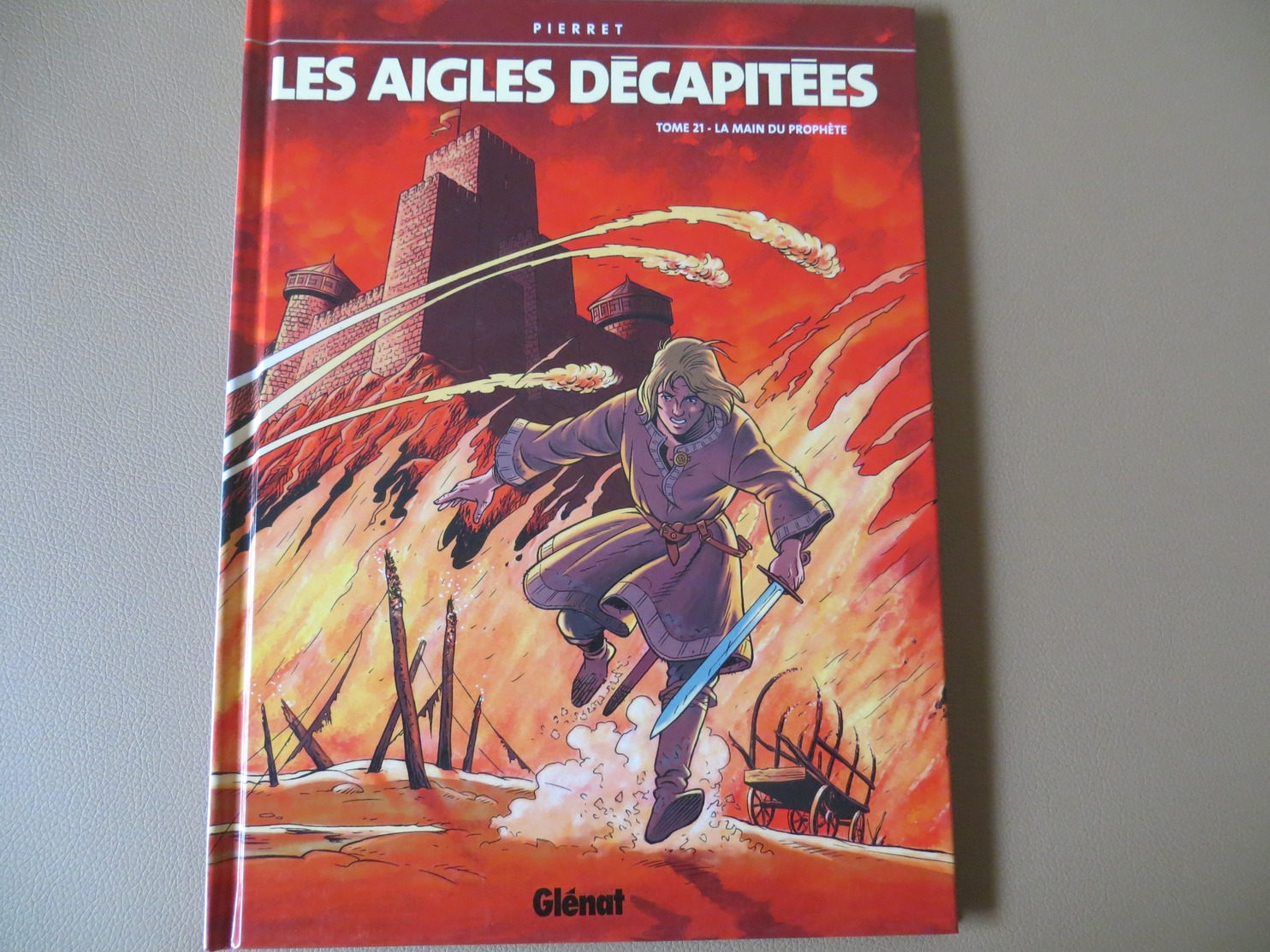 Les Aigles Décapitées De Michel PIERRET + Dédicace - Livres Dédicacés