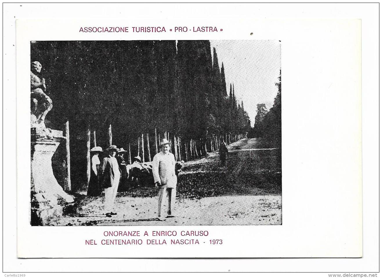 ASSOCIAZIONE TURISTICA PRO LASTRA A SIGNA ONORANZE A  ENRICO CARUSO AFF.TA LIRE 50 FG - Firenze