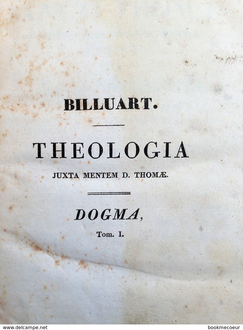 SANCTI THOMAE CURSUS THEOLOGIAE / CAROLI RENATI BILLUART 1827 TOME 1