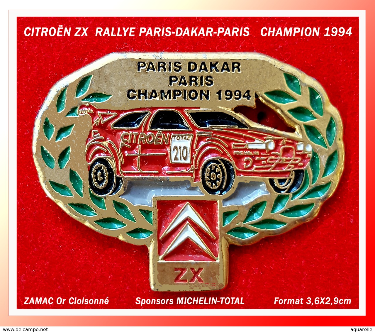 SUPER PIN'S RALLYE CITROËN ZX : CHAMPION 1994 Du PARIS-DAKAR-PARIS, Ramac Cloisonné Or, 3,6X2,9cm - Rallye