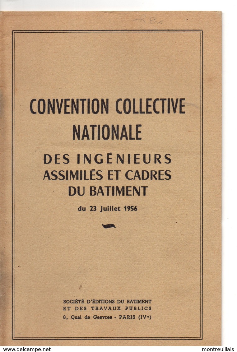 Convention Collective Des Ingénieurs Et Cadres Du Batiment, 26 Pages, De 1956, Réglementation, Quelques Annotations - Right