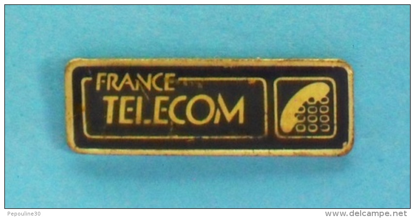 1 PIN'S //   ** FRANCE TÉLÉCOM ** - France Telecom