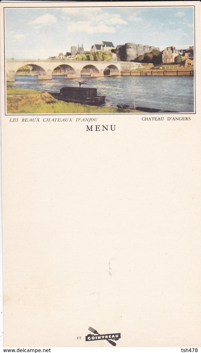 MENU---PUB COINTREAU--château D'angers--les Beaux Châteaux D'anjou--voir 2 Scans - Menus