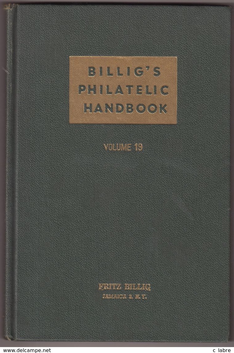 BILLIG'S PHILATELIC HANDBOOK : VOLUME 19 . FRITZ BILLIG . - Autres & Non Classés