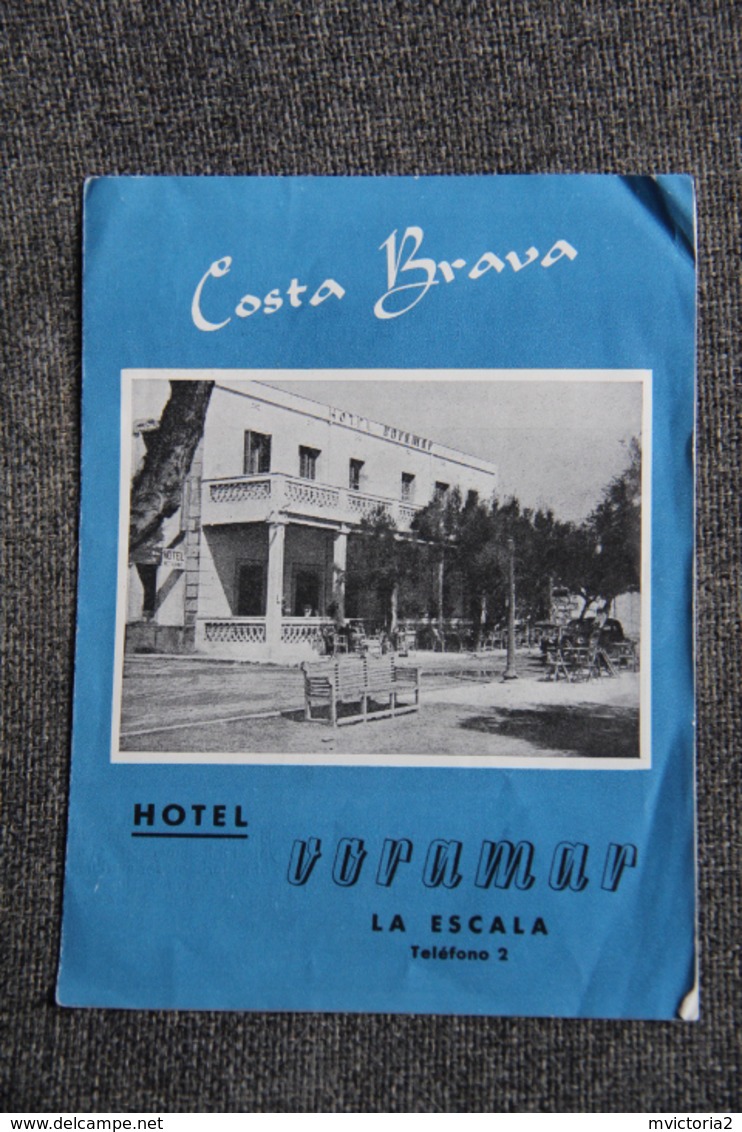 Dépliant Touristique - ESPAGNE, LA ESCALA : COSTA BRAVA , " Hotel VORAMAR" - Tourism Brochures