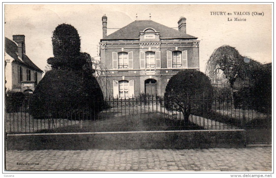 60 THURY-en-VALOIS - La Mairie - Autres & Non Classés