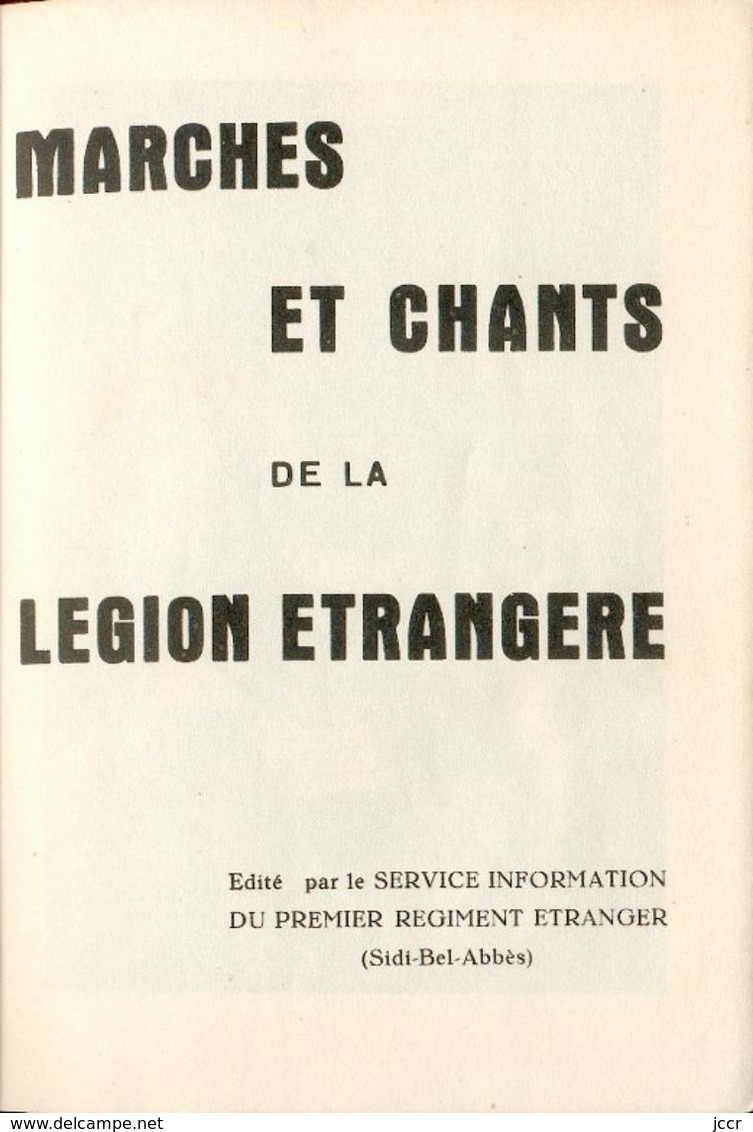 Marches Et Chants De La Légion Etrangère - Service Information Du Premier Régiment Etranger (Sidi-Bel-Abbès) - 1959 - Français