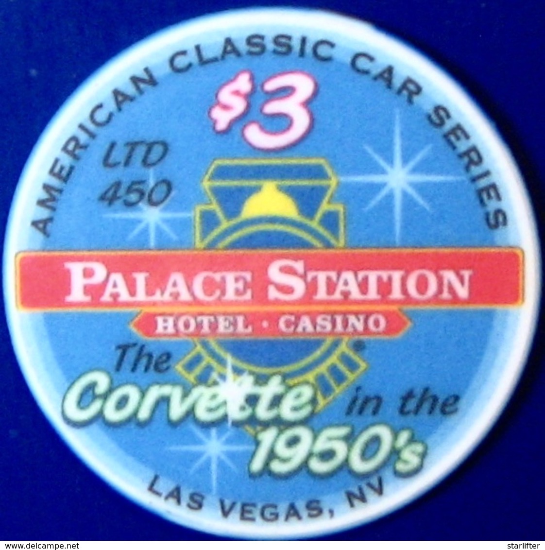 $3 Casino Chip. Palace Station, Las Vegas, NV. Corvette Of The 50s, Only 450 Made. M41. - Casino