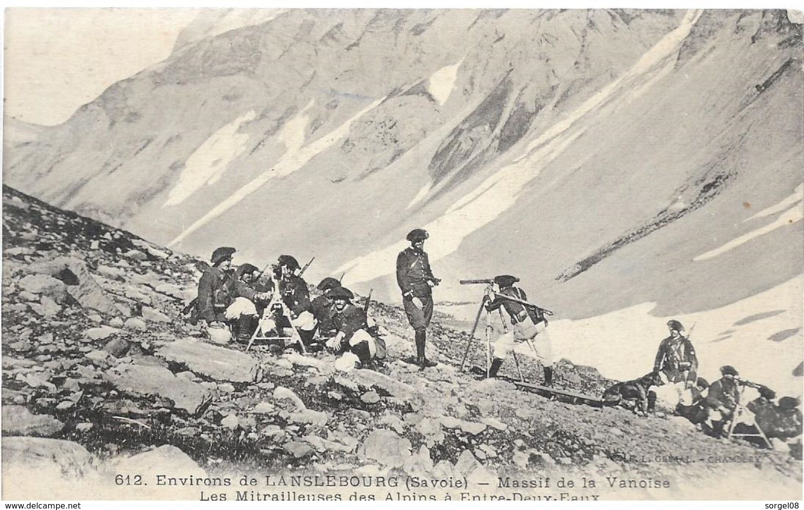 Savoie Environs LANSLEBOURG Mitrailleuses Des Alpins à ENTRE DEUX EAUX Chasseurs Alpins Militaria - Autres & Non Classés