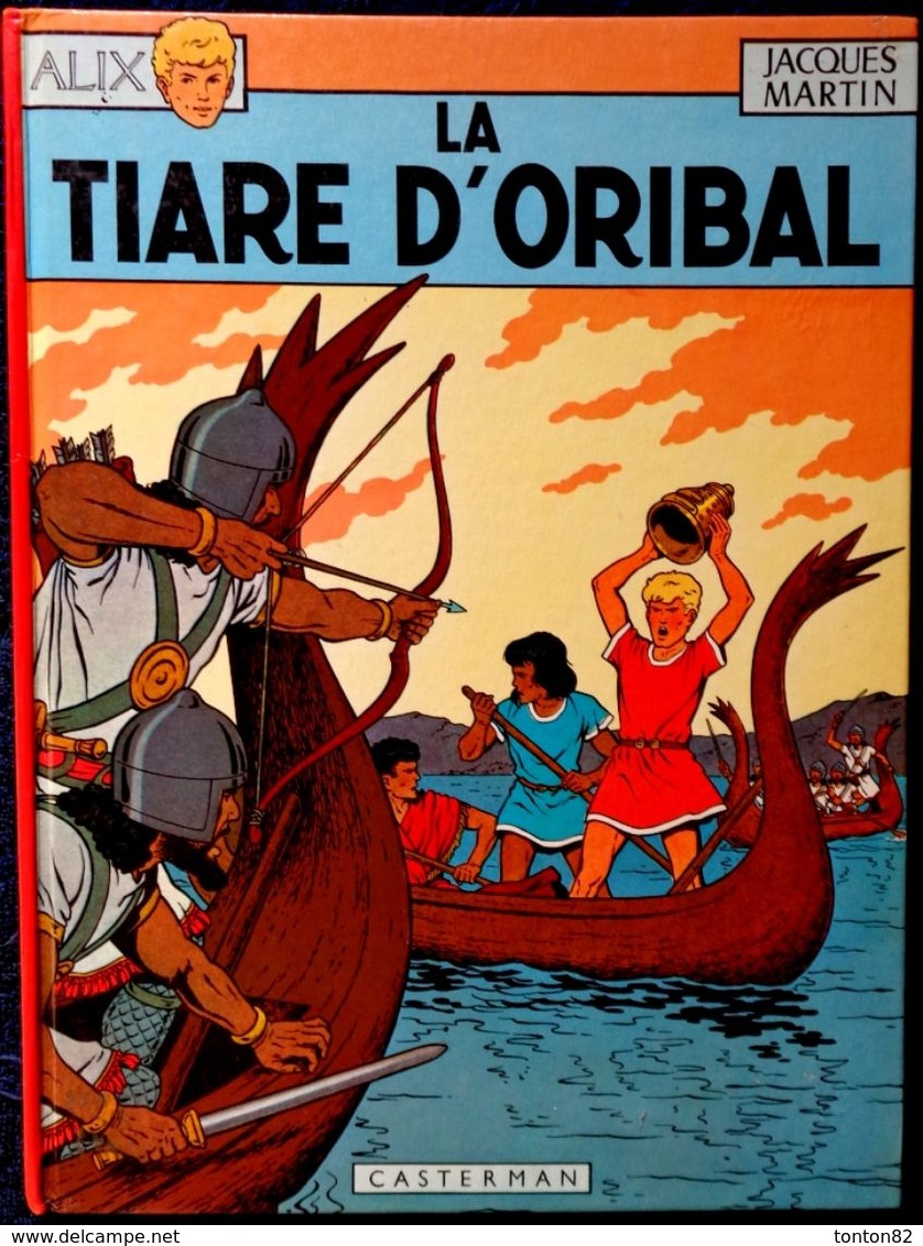 Jacques Martin - ALIX -  La Tiare D' Oribal  - Casterman - ( 1977 ) . - Alix