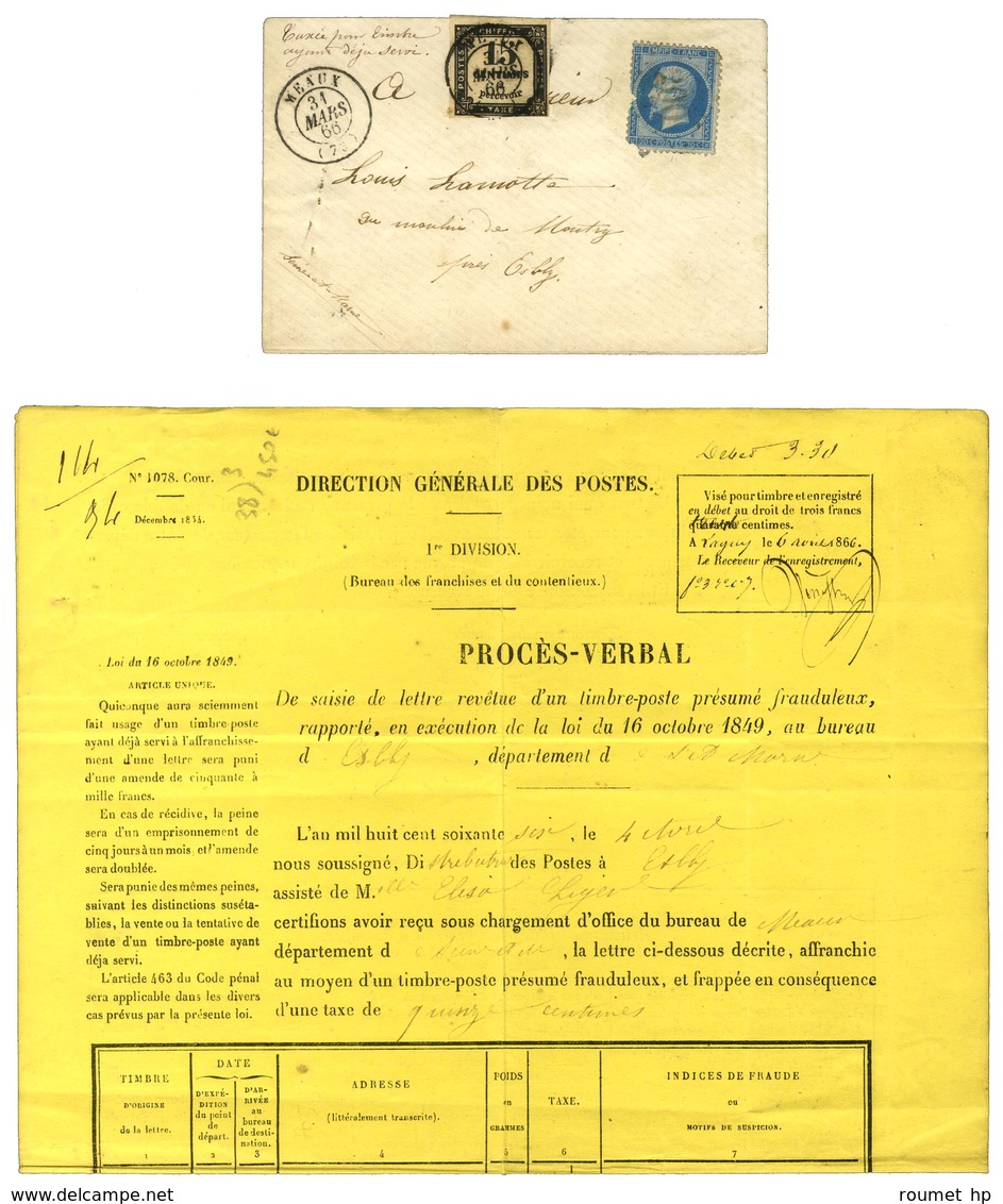 GC / N° 22 (def) Sur Lettre Taxée Pour Timbre Ayant Déjà Servi Adressée à Meaux. Càd T 15 MEAUX (73) / Taxe N° 3 + Procè - 1859-1959 Covers & Documents