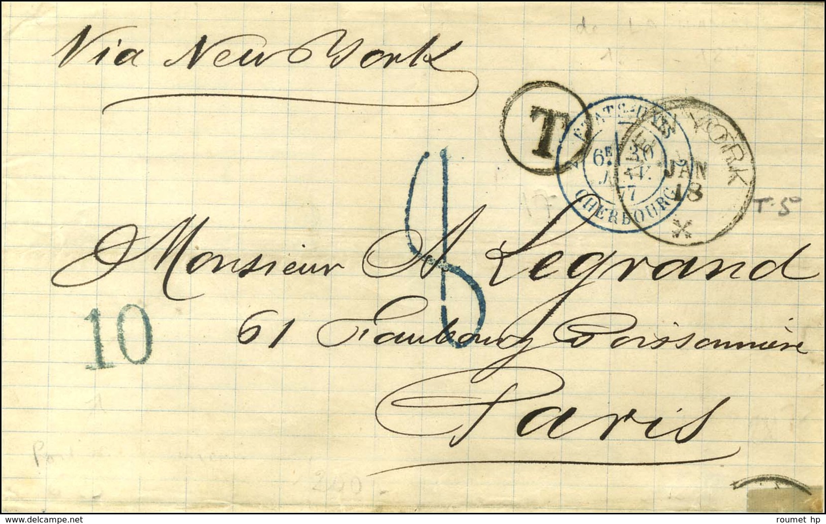 Lettre Datée De La Havane Le 13 Janvier 1877 Pour Paris Acheminée Jusqu'à New York. Au Recto, Càd NEW YORK Taxe Tampon 1 - Maritieme Post