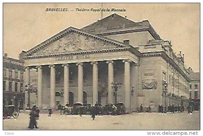 BRUXELLES : Théatre Royal De La Monnaie - Monuments, édifices