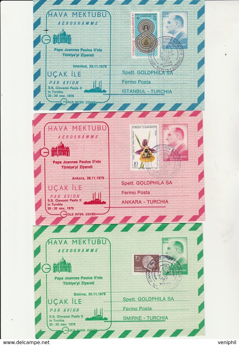 TURQUIE LOT DE 3 AEROGRAMMES AFFRANC. N° 2259-2261-2267- CAD ILLUSTRE VISITE JEAN-PAUL 2 -1979 - Postal Stationery