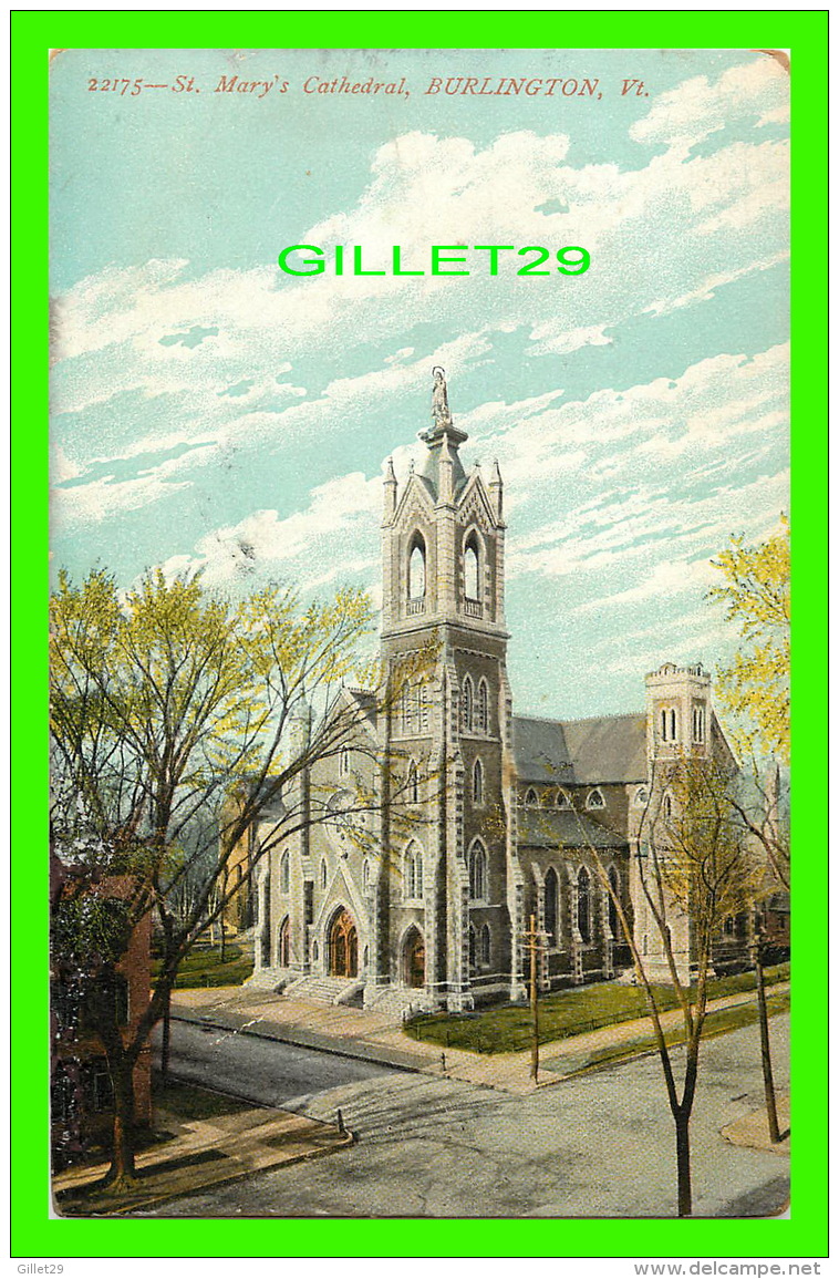 BURLINGTON, VT - ST MARY'S CATHEDRAL -  TRAVEL IN 1908 -  SOUVENIR POST CARD CO - - Burlington