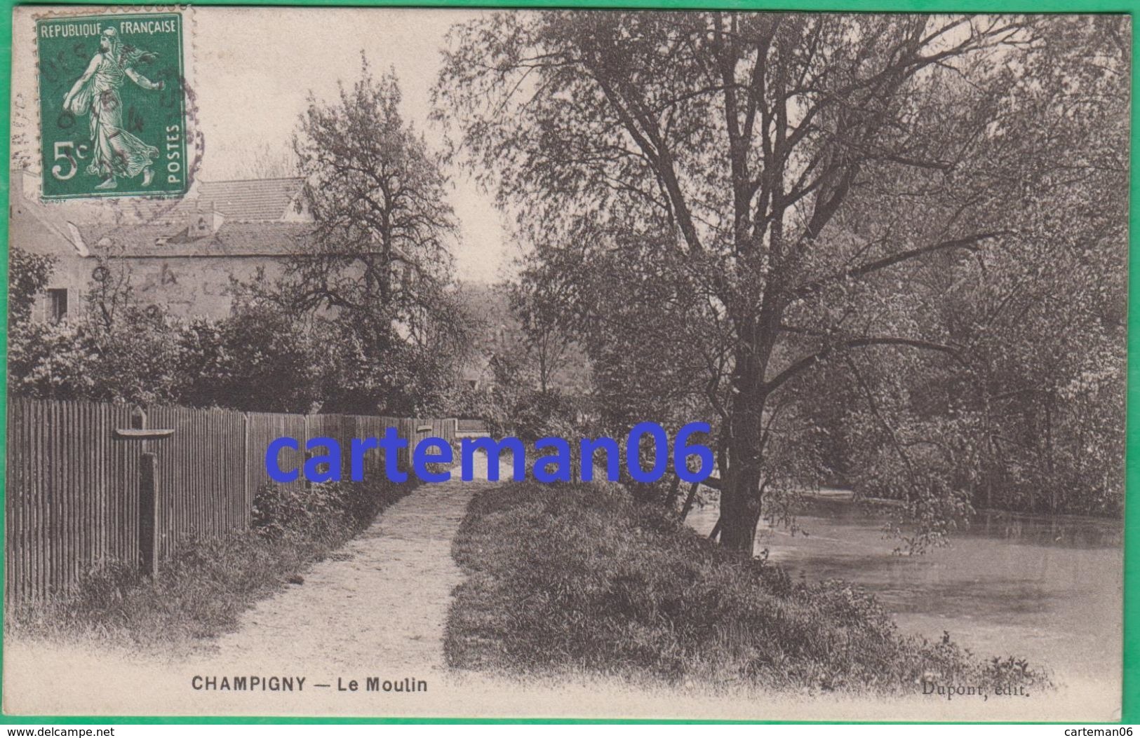 51 - Champigny - Le Moulin - Editeur: Dupont - Champigny