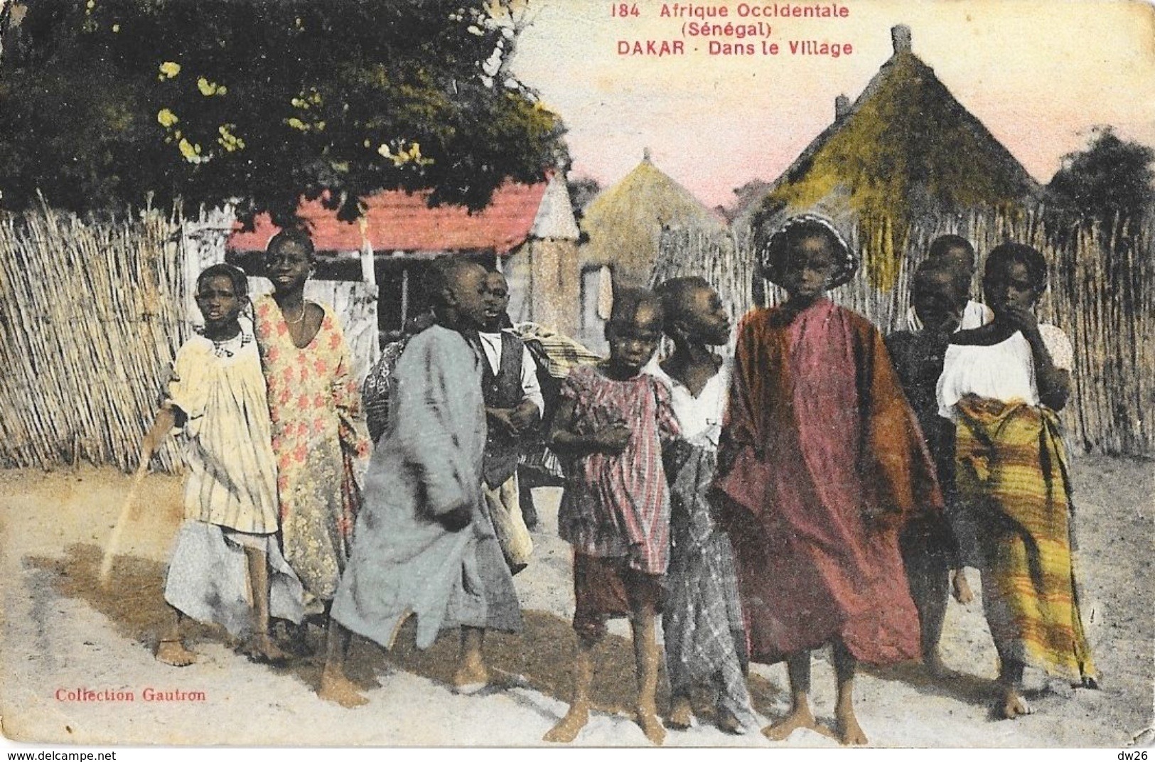 Afrique Occidentale - Sénégal, Dakar - Enfants Dans Le Village - Collection Gautron, Carte Colorisée N° 184 - Sénégal