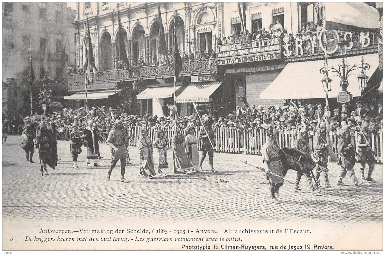 ANTWERPEN - Vrijmaking Der Schelde (1863 - 1913) - 3 - De Krijgers Keeren Met Den Buit Terug - Antwerpen