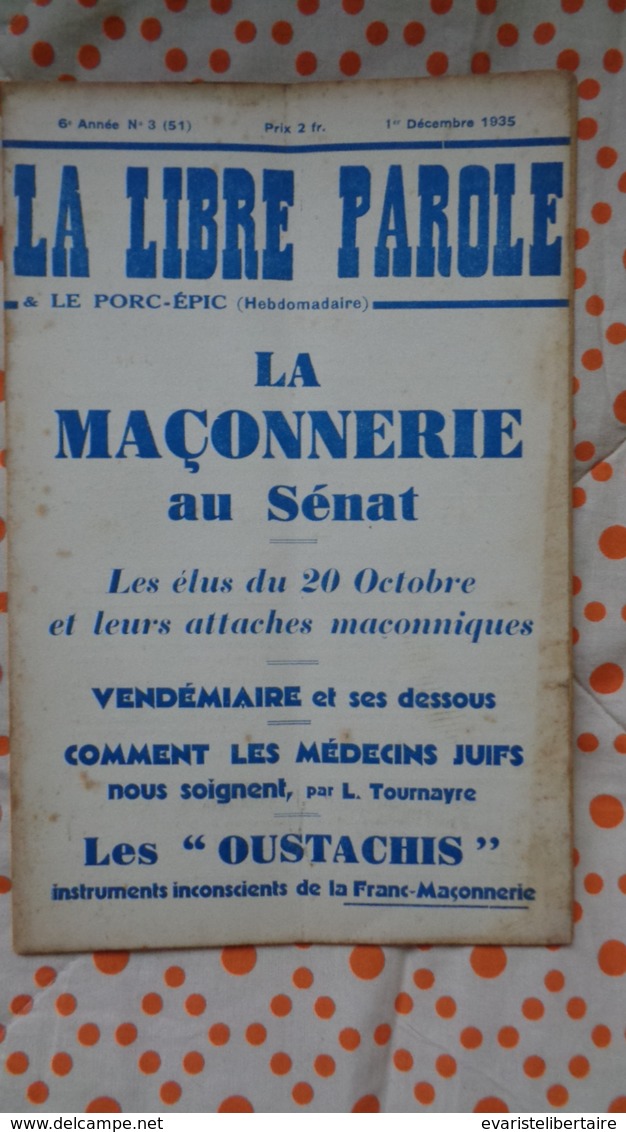 La Libre Parole ,le Porc- épic (hebdomadaire) ,6eme Année , 1er Décembre 1935 ,n°3 - Politique