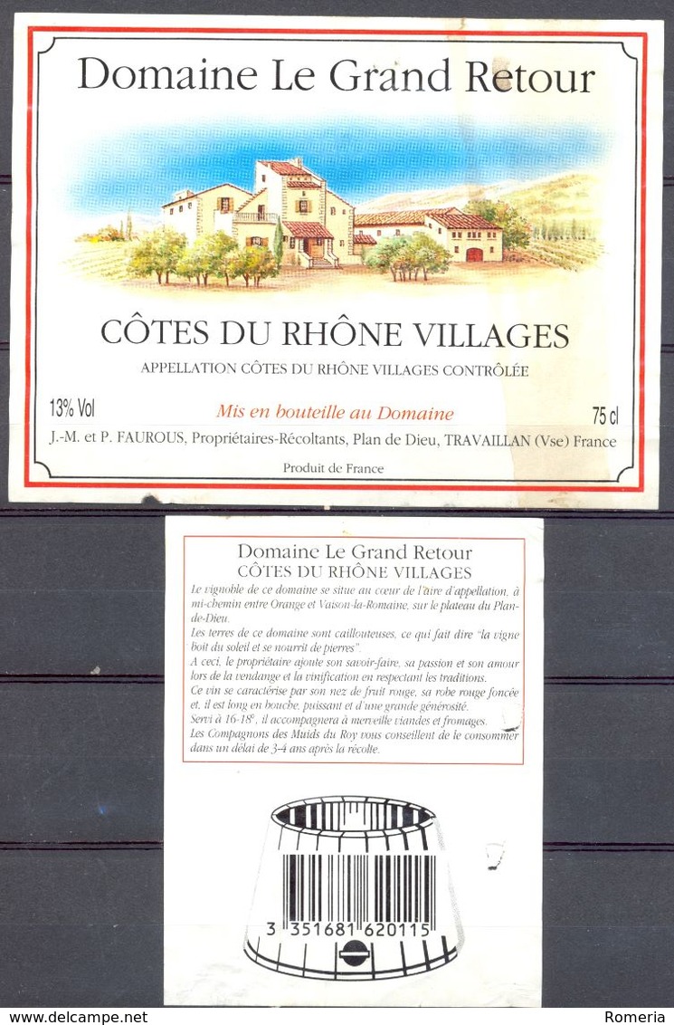 709 - Côtes Du Rhône Villages - Domaine Du Grand Retour - J.M. Et P. Faurous - Plan De Dieu - Travaillan (84) - Côtes Du Rhône