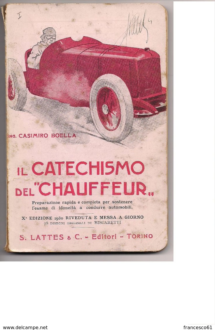 $3-5545 Il Catechismo Dello Chauffeur 1930 X^ Edizione 180 Pagine - Moteurs