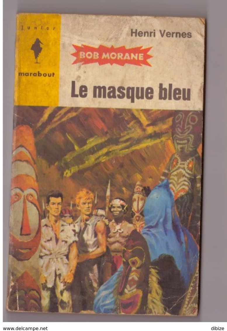 Henri Vernes : 2 Recits De Bob Morane Le Masque Bleu N° 222 Et  S.S.S. N° 286. - Belgische Schrijvers