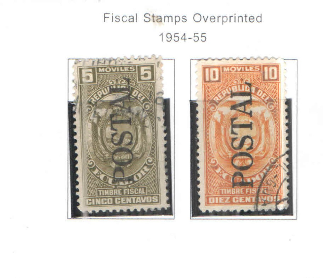 Ecuador PO 1954/55 Fiscal Stamps Ovpr.  Scott.586+587+See Scans On Scott.Pages - Equateur