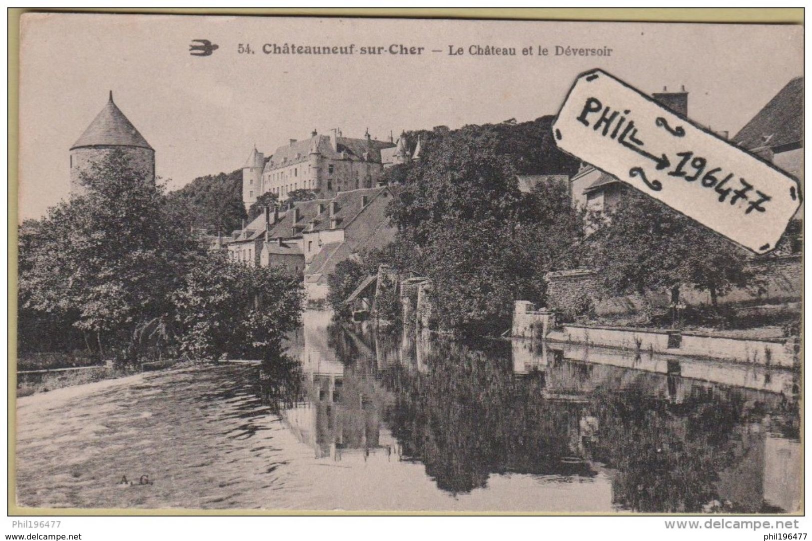 18 Châteauneuf Sur Cher - Cpa / Le Château Et Le Déversoir. - Chateauneuf Sur Cher