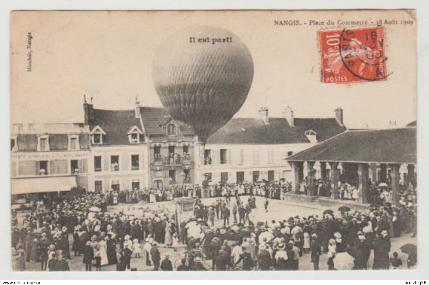 Seine Et Marne NANGIS Place Du Commerce 28 Août 1909 " Il Est Parti" (ballon) - Nangis