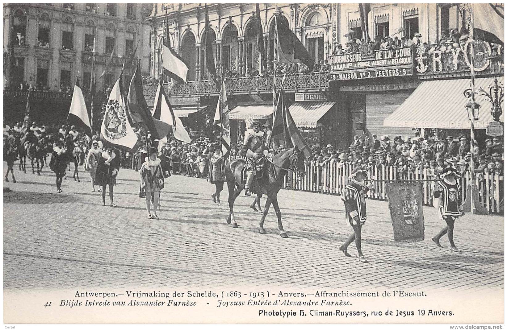 ANTWERPEN - Vrijmaking Der Schelde (1863 - 1913) - 41 - Blijde Intrede Van Alexander Farnèse - Antwerpen