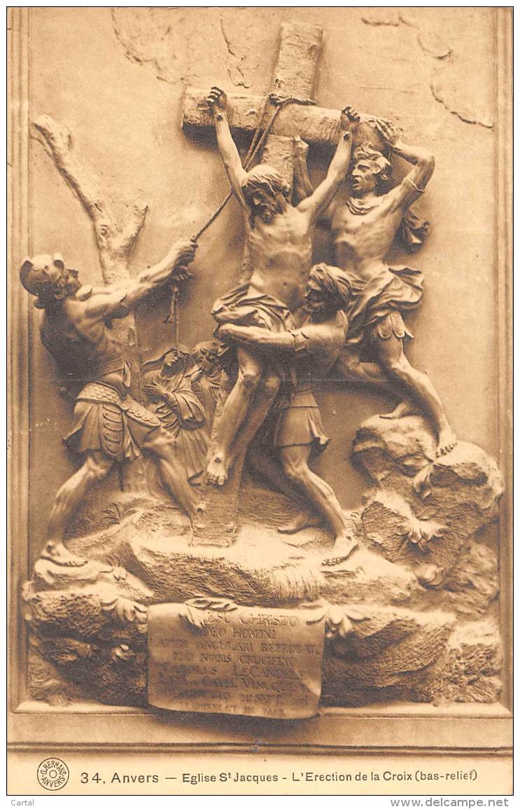 ANVERS - Eglise St Jacques - L'Erection De La Croix (bas-relief) - Antwerpen