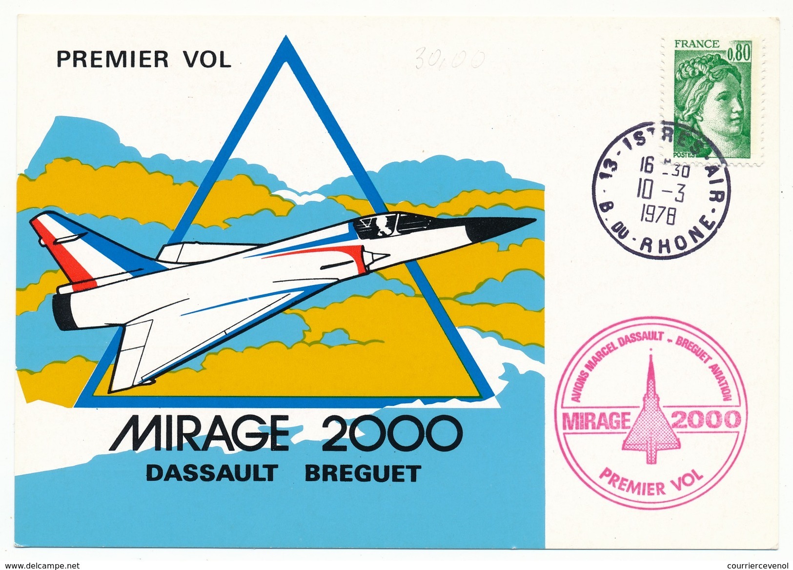 FRANCE - Carte - Premier Vol MIRAGE 2000 Dassault Breguet - ISTRES AIR - 1978 - Eerste Vluchten