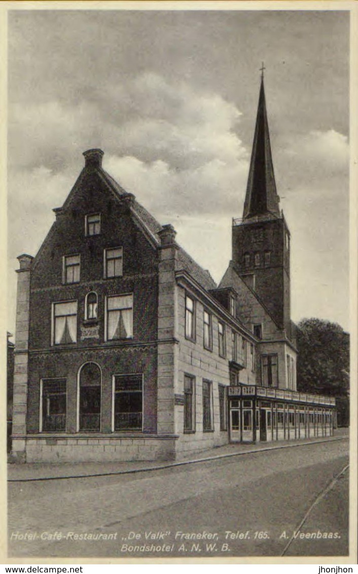 Netherlands - Postcard Written In 1933 - Franeker -  Hotel Café Restaurant "De Valk" - 2/scan - Franeker