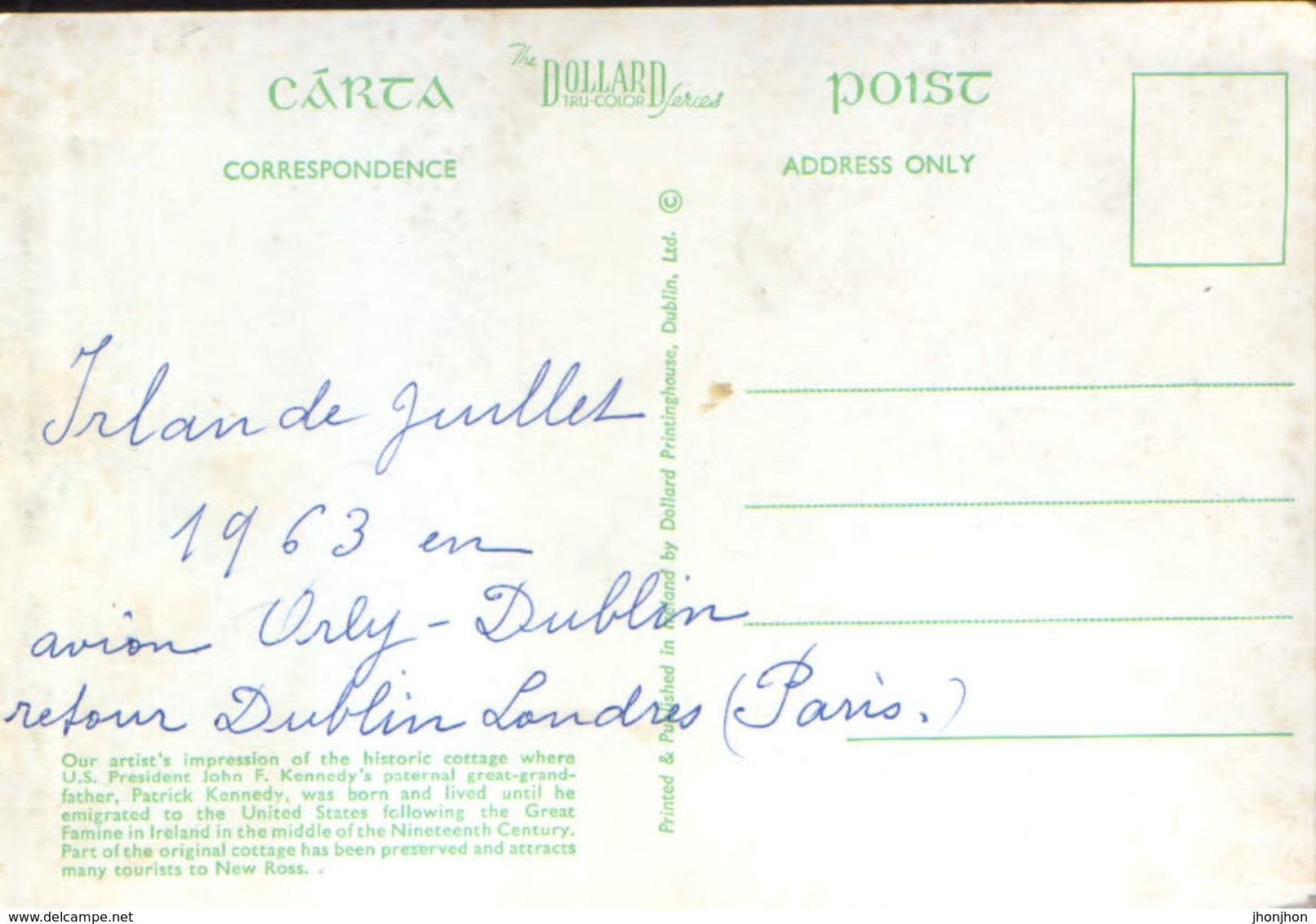 Irelande - Postcard Written In 1963  -   Kennedy's Cottage, Dunganstown,New Ross - Co.Wexford  - 2/scan - Wexford