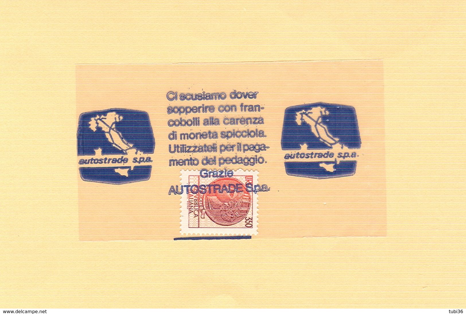 AUTOSTRADE SPA., FRANCOBOLLI IN SOSTITUZIONE DELLA MONETA, QUANDO MANCAVANO GLI SPICCIOLI, ANNI  60/70, - Altri & Non Classificati