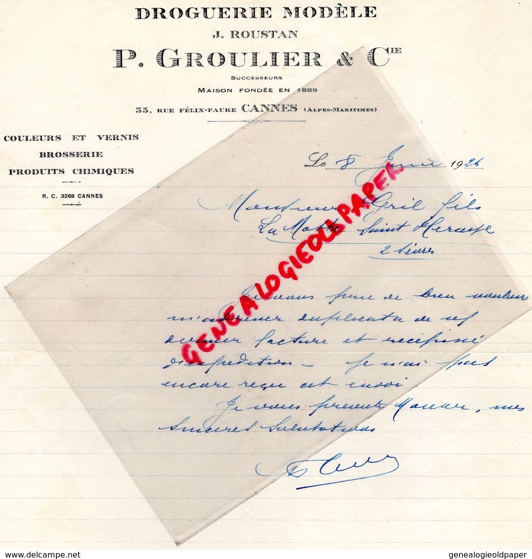 06- CANNES- RARE LETTRE MANUSCRITE SIGNEE P. GROULIER-DROGUERIE MODELE J. ROUSTAN-35 RUE FELIX FAURE- 1926 - Perfumería & Droguería