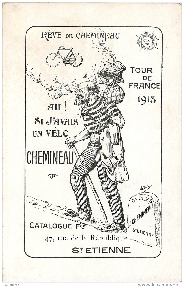 CARTE PUBLICITAIRE DES VELOS CHEMINEAU TOUR DE FRANCE 1913 PAR ILLUSTRATEUR  CYCLES CHEMINEAU SAINT ETIENNE - Cyclisme