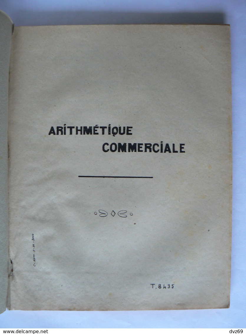 Ecole Universelle Par Correspondance De Paris : Arithmétique Commerciale, Années 30 - Über 18