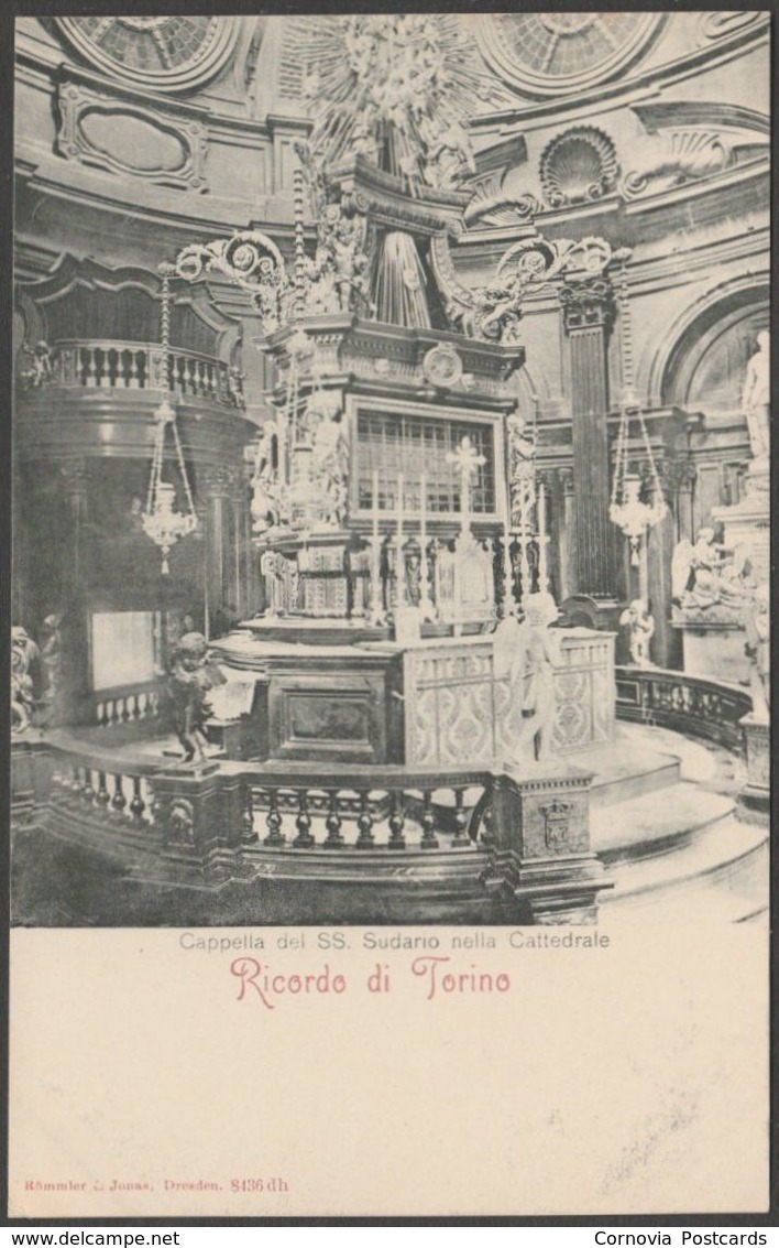 Cappella Del SS Sudario Nella Cattedrale, Ricordo Di Torino, C.1900-05 - Römmler & Jonas Cartolina - Churches