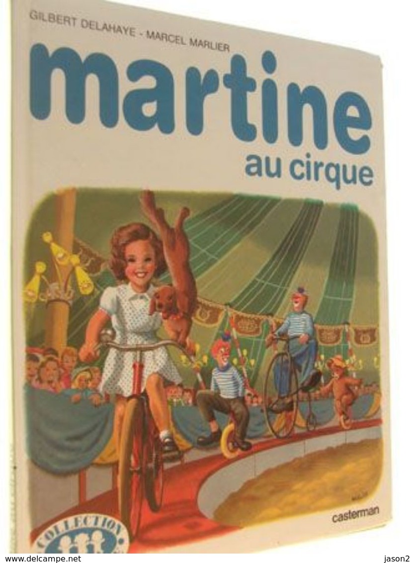Martine Au Cirque Casterman  Collection Farandole 1983 - Casterman
