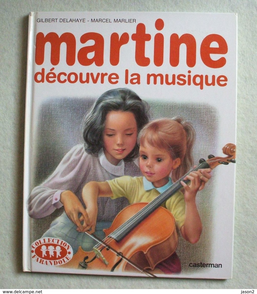 Martine Decouvre La Musique Casterman  Collection Farandole 1986 - Casterman