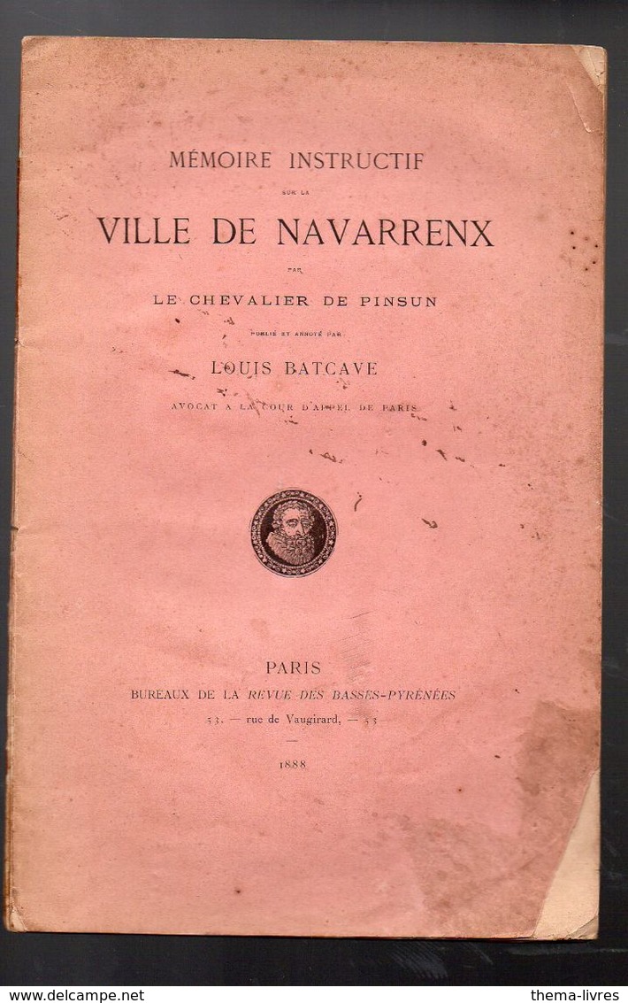 Navarrenx (64 Pyrénées Atlantique) Mémoire Instructif  Sur La Ville De Navarrenx 1888 (M4431) - Aquitaine