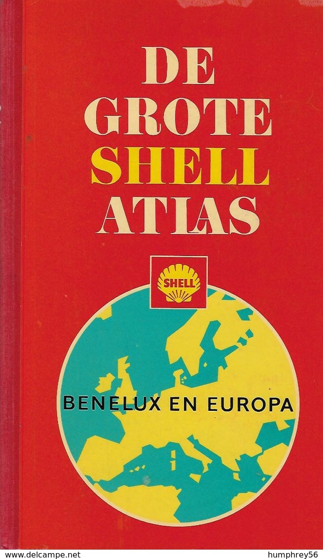 De GROTE SHELL ATLAS - Benelux & Europa - Sachbücher