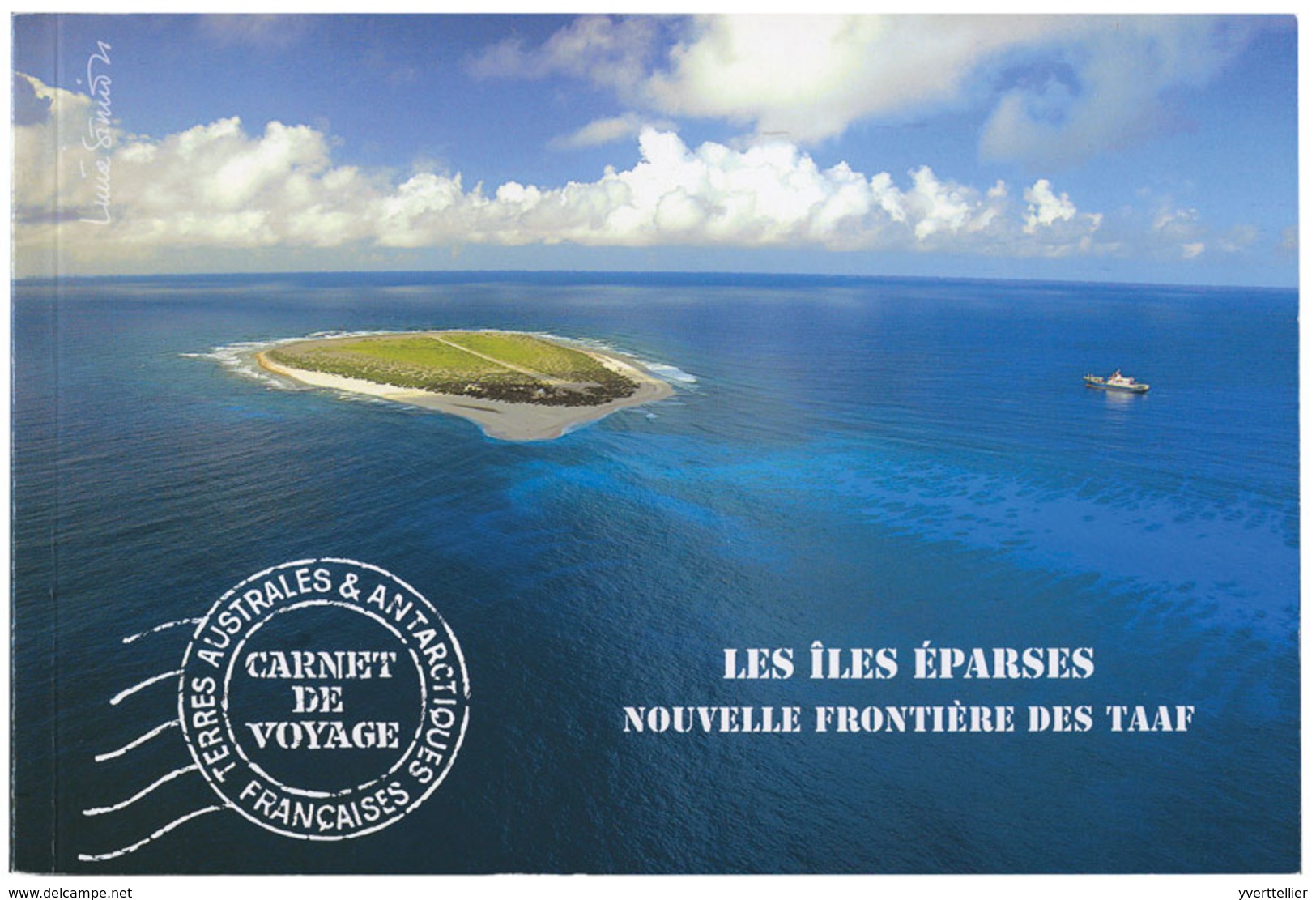 759 TAAF Carnet N°535 "Les îles éparses" Non Dentelé. Rare. - Autres & Non Classés