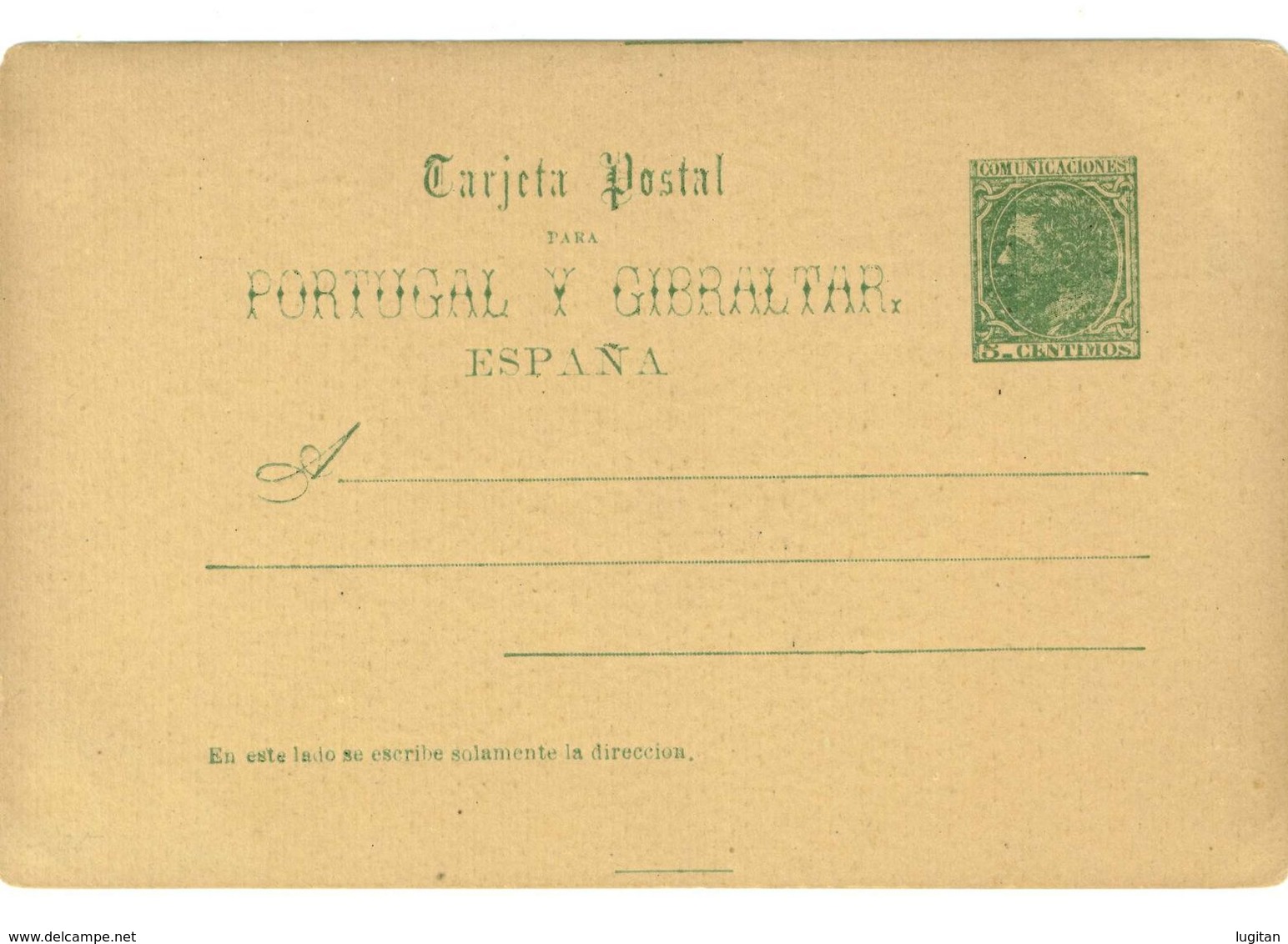SPAGNA - INTERO POSTALE  - PER IL PORTOGALLO E GIBILTERRA  ANNO 1884 - NON VIAGGIATO - 5 CENTIMOS - 1850-1931