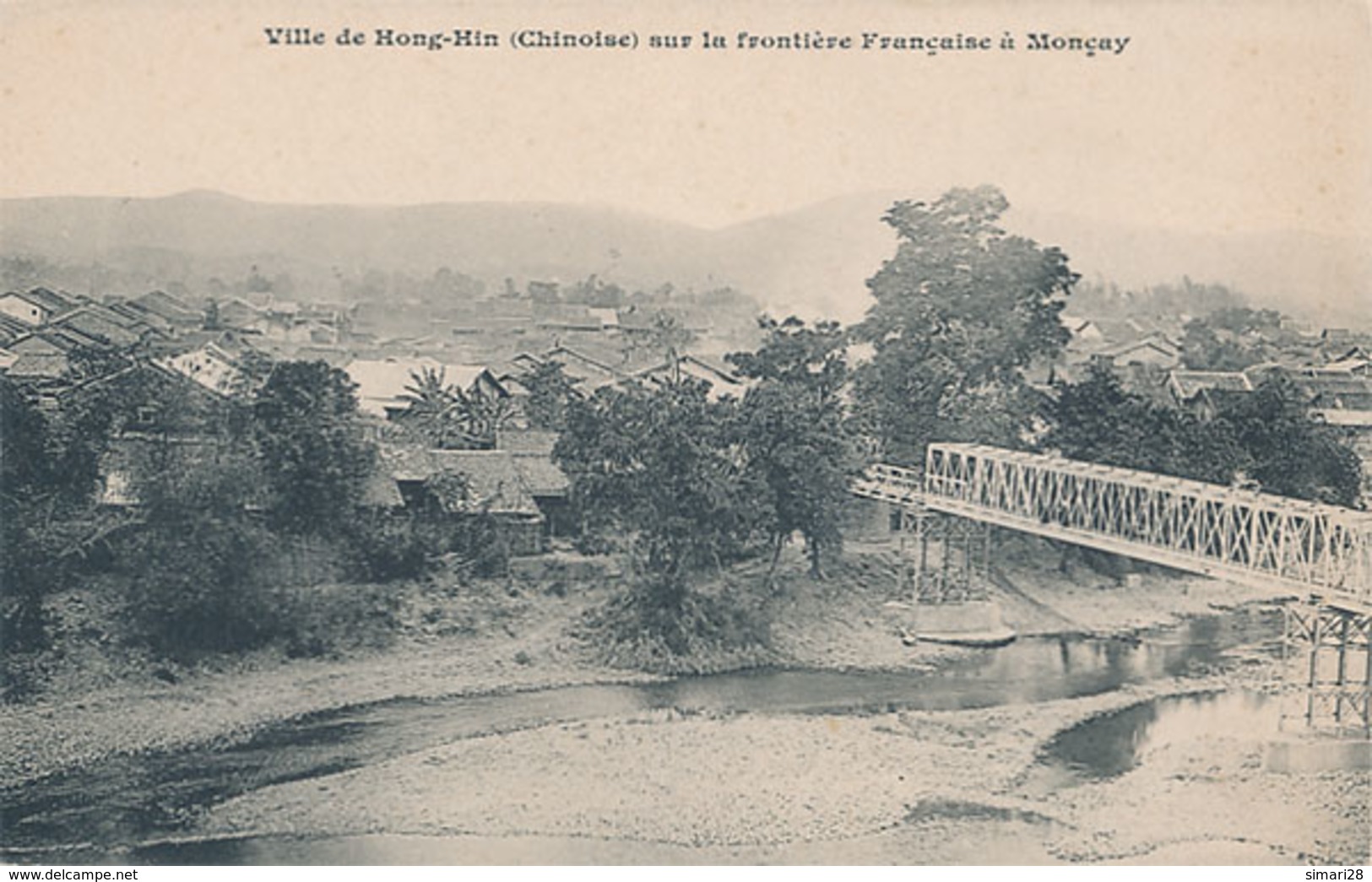 HONG-HIN - VILLE DE HONG-HIN (CHINOISE) SUR LA FRONTIERE FRANCAISE A MONCAY - Chine