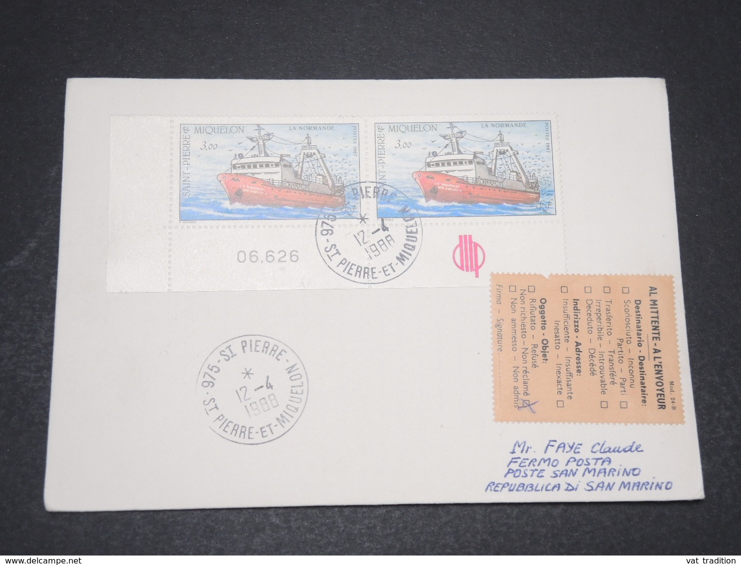 SAINT PIERRE ET MIQUELON - Enveloppe Pour San Marin Avec étiquette " Non Réclamé " En 1988 - L 15252 - Briefe U. Dokumente