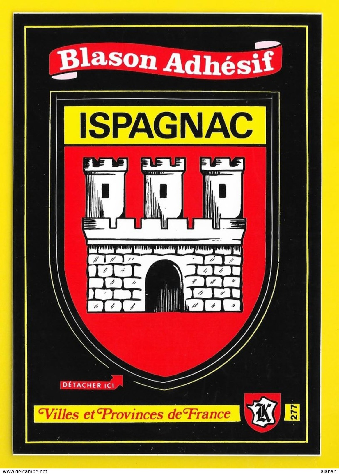 ISPAGNAC Rare Blason Adhésif (Kroma N° 277) Lozère (48) - Autres & Non Classés