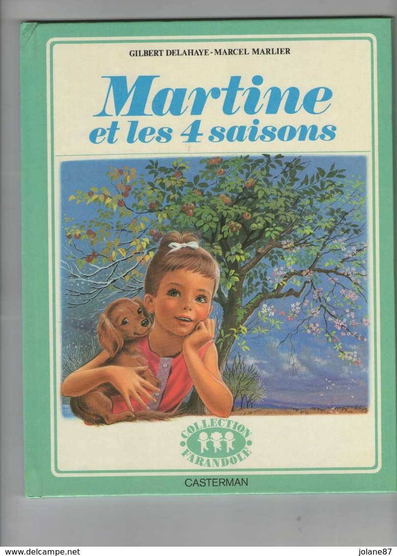 LIVRE  MARTINE ET LES 4 SAISONS  1962      COLLECTION FARANDOLE - Casterman